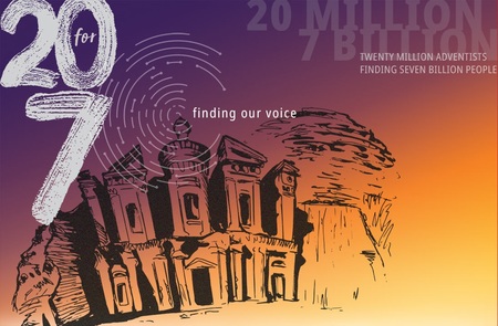 20 for 7 - Finding Our Voice - Twenty million Adventists finding 7 billion people
